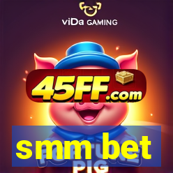 smm bet